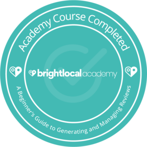 A BrightLocal course completion certification badge for generating and managing reviews for local businesses