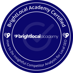 A BrightLocal course completion certification badge for how to do insightful competitor analysis for local SEO