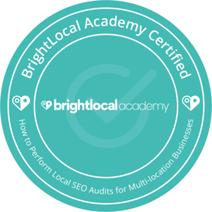 A BrightLocal course completion certification badge for performing local SEO audits for multi-location businesses