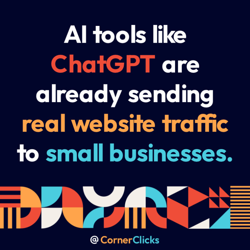 Illustration quote reading “AI tools like ChatGPT are already sending real website traffic to small businesses,” highlighting how AI search drives customer discovery.
